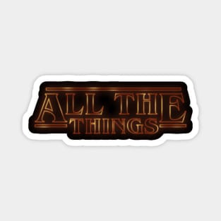 All The Things Sticker